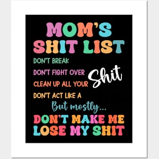 MOM LIFE Mom's Shit List, Gift For Women mother day Posters and Art